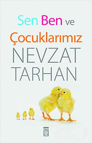 Sen Ben ve Cocuklarimiz