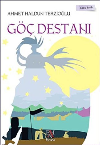 Göc Destani; Genc Tarih Serisi
