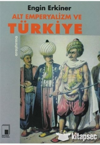 Alt emperyalizm ve Türkiye