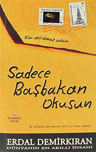 Sadece Basbakan Okusun