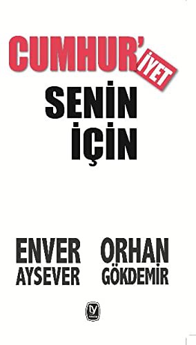 Cumhuriyet Senin Icin
