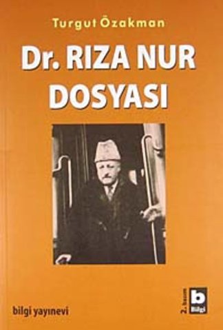 Dr. Rıza Nur dosyası