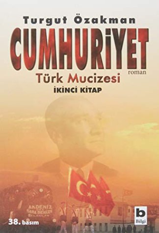 Cumhuriyet - Türk Mucizesi 2