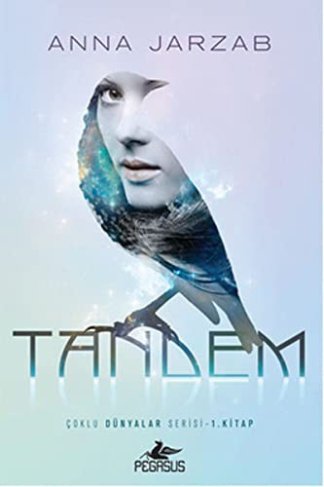 Tandem - Coklu Dünyalar Serisi 1. Kitap