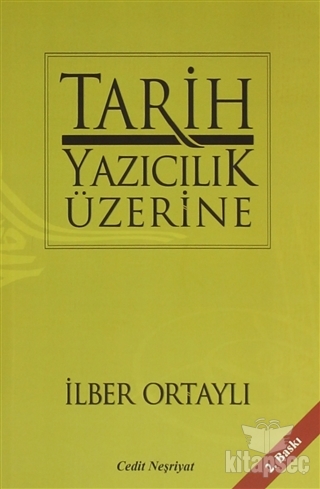 Tarih Yazıcılık Üzerine