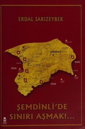 Şemdinli'de sınırı aşmak!
