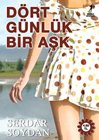 Dort Gunluk Bir Aşk