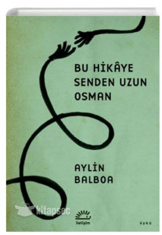 Bu Hikaye Senden Uzun Osman