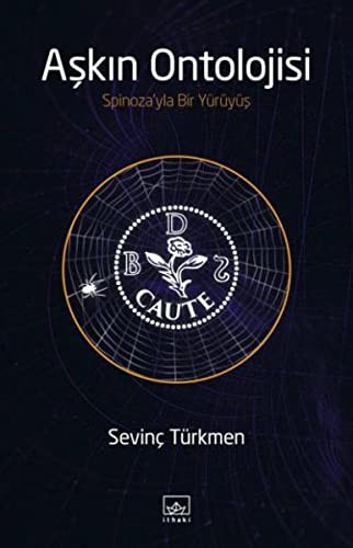 Askin Ontolojisi; Spinoza'yla Bir Yürüyüs