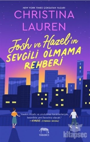 Josh ve Hazel'ın Sevgili Olmama Rehberi