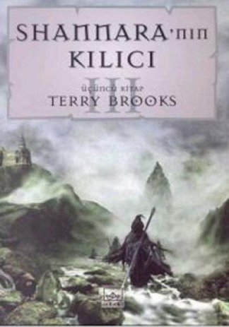 Shannara'nin Kilici - Ucuncu Kitap
