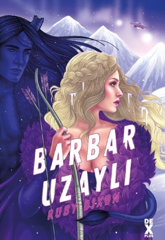 Buz Gezegeni Barbarları 2: Barbar Uzaylı