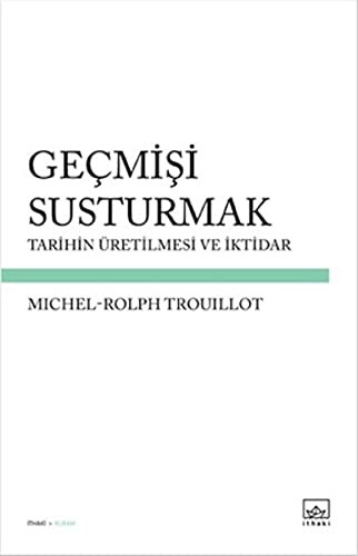 Gecmisi Susturmak