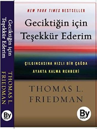 Geciktigin Icin Tesekkür Ederim