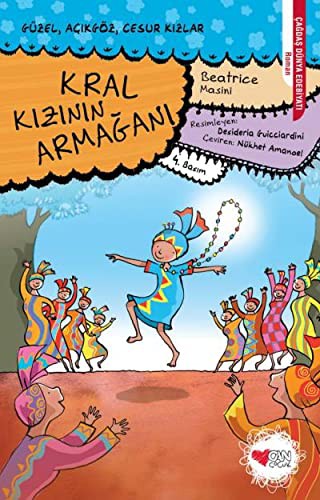 Kral Kizinin Armagani Guzel, Acikgoz, Cesur Kizlar 3