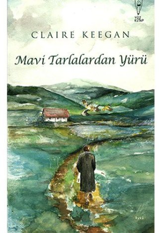 Mavi Tarlalarda Yürümek