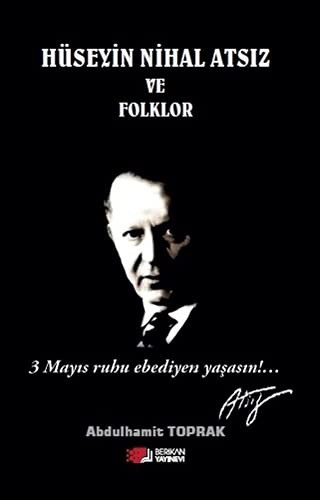 Hüseyin Nihal Atsiz ve Folklor