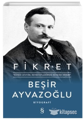 Fikret: Kendi Cevvim, Kendi Eflakimde Kendim Tairim