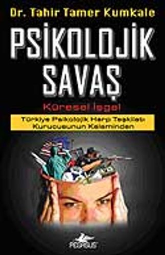 Psikolojik Savaş Küresel İşgal