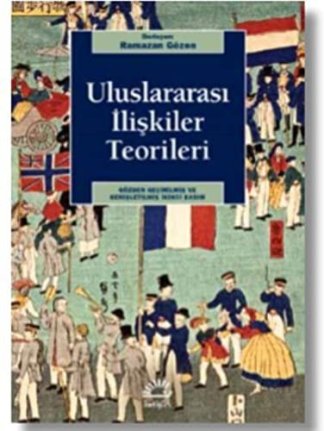 Uluslararasi Iliskiler Teorileri