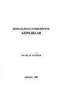 Osmanlıdan Cumhuriyete azınlıklar