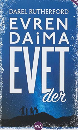 Evren Daima Evet Der