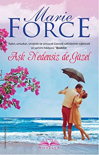 Aşk Nedensiz de Güzel