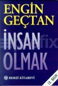 İnsan olmak.