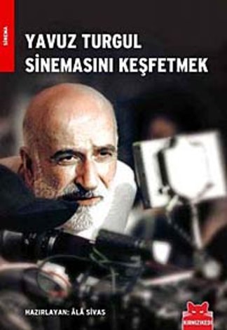 Yavuz Turgul sinemasını keşfetmek