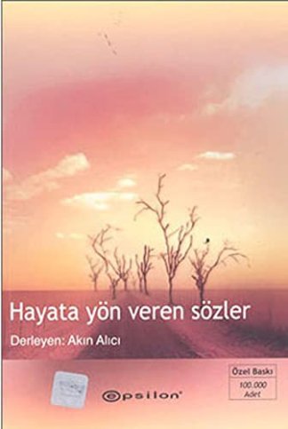 Hayata Yon Veren Sozler