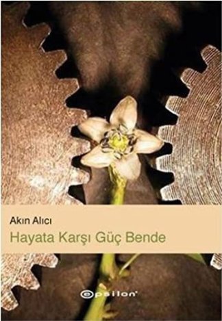 Hayata Karsi Guc Bende