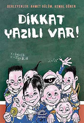Dikkat Yazili Var!