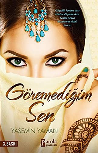 Göremedigim Sen