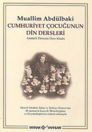 Cumhuriyet çocuğunun din dersleri