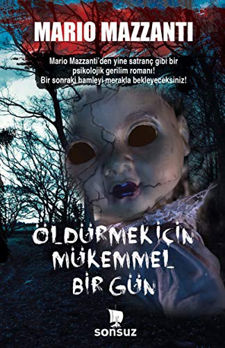 Oldurmek Icin Mukemmel Bir Gün