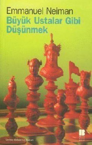 Buyuk Ustalar Gibi Dusunmek