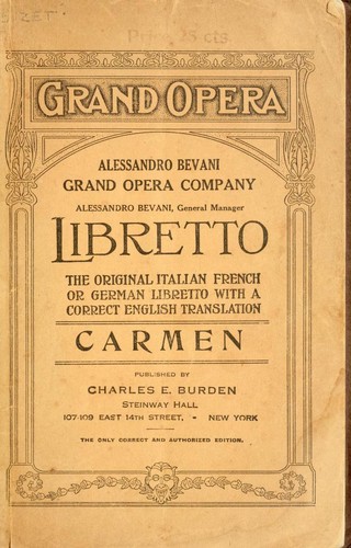 Carmen, an Opera in Four Acts