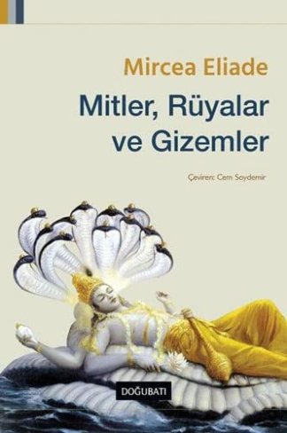 Mitler, Rüyalar ve Gizemler: Dört Ders
