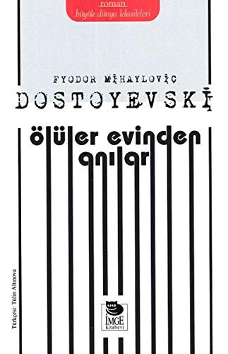 Ölüler Evinden Anılar
