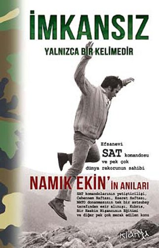 İmkânsız yalnızca bir kelimedir