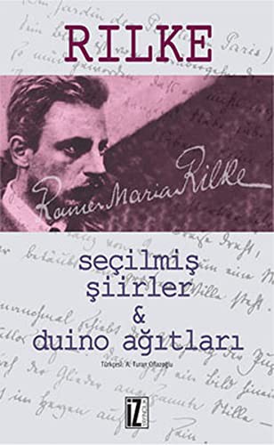 Duino Ağitları - Seçilmiş Şiirler