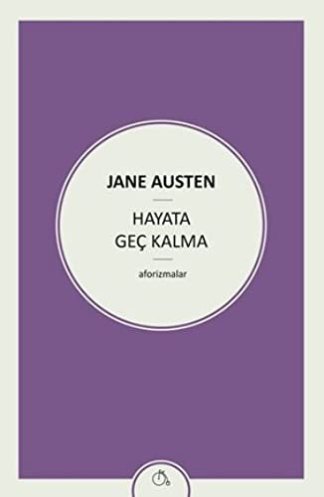 Hayata Gec Kalma