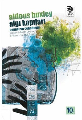 Algı Kapıları - Cennet ve Cehennem