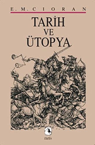 Tarih ve Utopya
