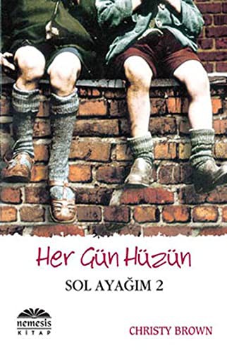 Her Gün Hüzün - Sol ayagim 2
