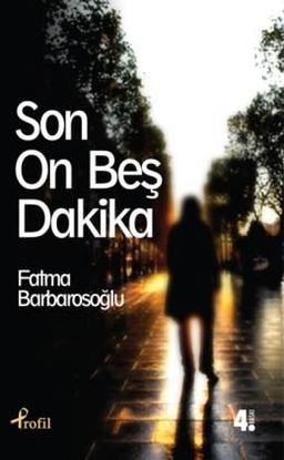 Son on beş dakika